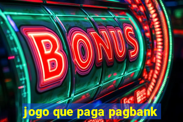 jogo que paga pagbank